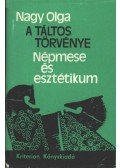 Nagy Olga - A táltos törvénye