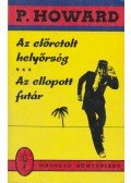 Rejtő Jenő - Az előretolt helyőrség / Az ellopott futár