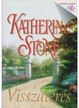 Stone, Katherine - Visszatérés Stone, Katherine - Visszatérés, Budapest 2005 antikvár könyv