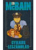 Ed McBain - Gyilkos leszámolás