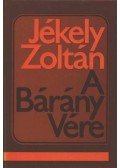 Jékely Zoltán - A Bárány Vére