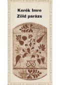 Kerék Imre - Zöld parázs