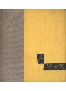 Horváth Béla - A végkor Horváth Béla - A végkor, Budapest 1962 antikvár könyv