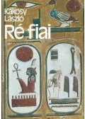 Kákosy László - Ré fiai