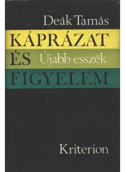 Deák Tamás - Káprázat és figyelem Deák Tamás - Káprázat és figyelem, Bukarest 1980 antikvár könyv