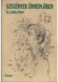 Sz.Lukács Imre - Szegények ünneplőben