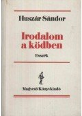 Huszár Sándor - Irodalom a ködben