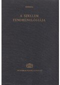 Hegel, Georg Wilhelm Friedrich - A szellem fenomenológiája