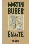 Buber, Martin - Én és Te