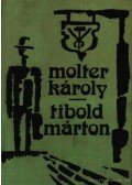 Molter Károly - Tibold Márton