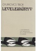 Gyurkovics Tibor - Leveleskönyv