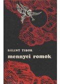Bálint Tibor - Mennyei romok
