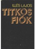 Illés Lajos - Titkos fiók