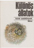 Karádi Ilona - Különös állatok