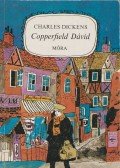 Charles Dickens - Copperfield Dávid