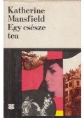 Mansfield, Katherine - Egy csésze tea