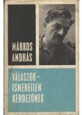 Márkos András - Válaszok ismeretlen kérdezőnek
