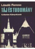 László Ferenc - Táj és tudomány