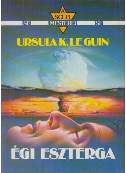 Ursula K. le Guin - Égi eszterga Ursula K. le Guin - Égi eszterga, Budapest 1992 antikvár könyv