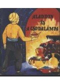 Fekete Ildikó (szerk.) - Aladdin és a csodalámpa