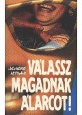 Nemere István - Válassz magadnak álarcot