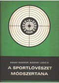 Havay Sándor,Nádori László - A sportlövészet módszertana