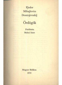 Dosztojevszkij, Fjodor Mihajlovics - Ördögök Dosztojevszkij, Fjodor Mihajlovics - Ördögök, 1972 antikvár könyv
