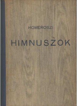 Homérosz - Himnuszok Homérosz - Himnuszok, 0 antikvár könyv
