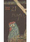 Fekete István - 21 nap