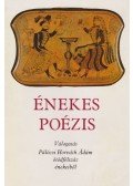 Pálóczi Horváth Ádám - Énekes poézis