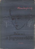 Hemingway, Ernest - Búcsú a fegyverektől