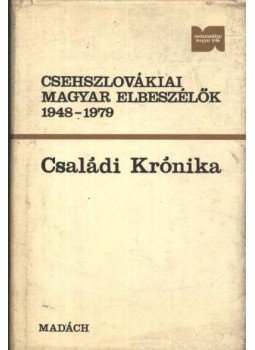 Zalabai Zsigmond - Családi krónika Zalabai Zsigmond - Családi krónika, Bratislava 1981 antikvár könyv