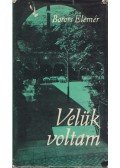 Boross Elemér - Velük voltam