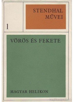 Stendhal - Vörös és fekete Stendhal - Vörös és fekete, Budapest 1967 antikvár könyv