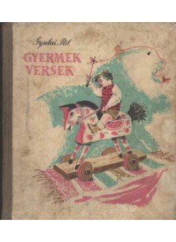 Gyulai Pál - Gyermek versek Gyulai Pál - Gyermek versek, Budapest 1959 antikvár könyv
