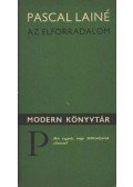 Lainé, Pascal - Az elforradalom