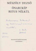 Mészöly Dezső - Önarckép retus nélkül (dedikált)