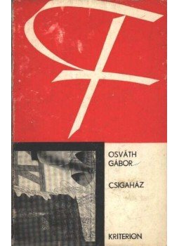 Osváth Gábor - Csigaház Osváth Gábor - Csigaház, Bukarest 1977 antikvár könyv