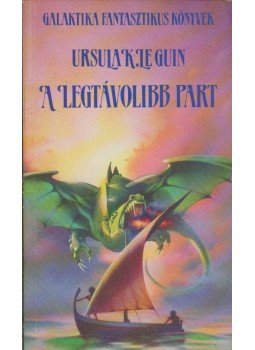 Ursula K. le Guin - A legtávolibb part Ursula K. le Guin - A legtávolibb part, Budapest 1991 antikvár könyv