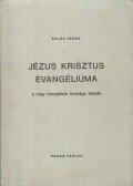 Salgó János - Jézus Krisztus evangéliuma