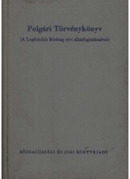 Gellért György, dr., Dr. Zoltán Ödön - Polgári Törvénykönyv Gellért György, dr., Dr. Zoltán Ödön - Polgári Törvénykönyv, Budapest 1972 antikvár könyv