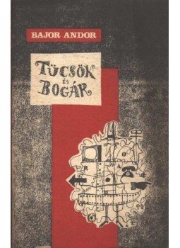 Bajor Andor - Tücsök és bogár Bajor Andor - Tücsök és bogár, Kolozsvár 1972 antikvár könyv