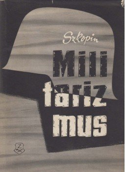 Szkopin, V. I. - Militarizmus Szkopin, V. I. - Militarizmus, Budapest 1961 antikvár könyv
