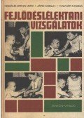 Kósáné Ormai Vera,Járó Katalin,Kalmár Magda dr. - Fejlődéslélektani vizsgálatok