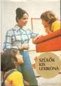 Majzik Lászlóné - Szülők kislexikona