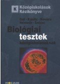 Gál Béla,Kánitz József dr.,Kovács László,Németh Endre,Szécsi Szilveszter - Biológiai tesztek középiskolásoknak