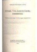 Váradi-Sternberg János - Utak, találkozások, emberek