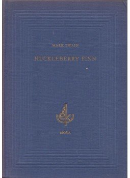 Twain, Mark - Huckleberry Finn Twain, Mark - Huckleberry Finn, Budapest 1964 antikvár könyv