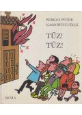 Berkes Péter - Tűz! Tűz!