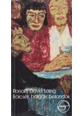 R. D. Laing - Bölcsek, balgák, bolondok